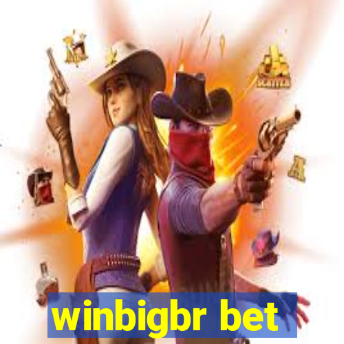 winbigbr bet